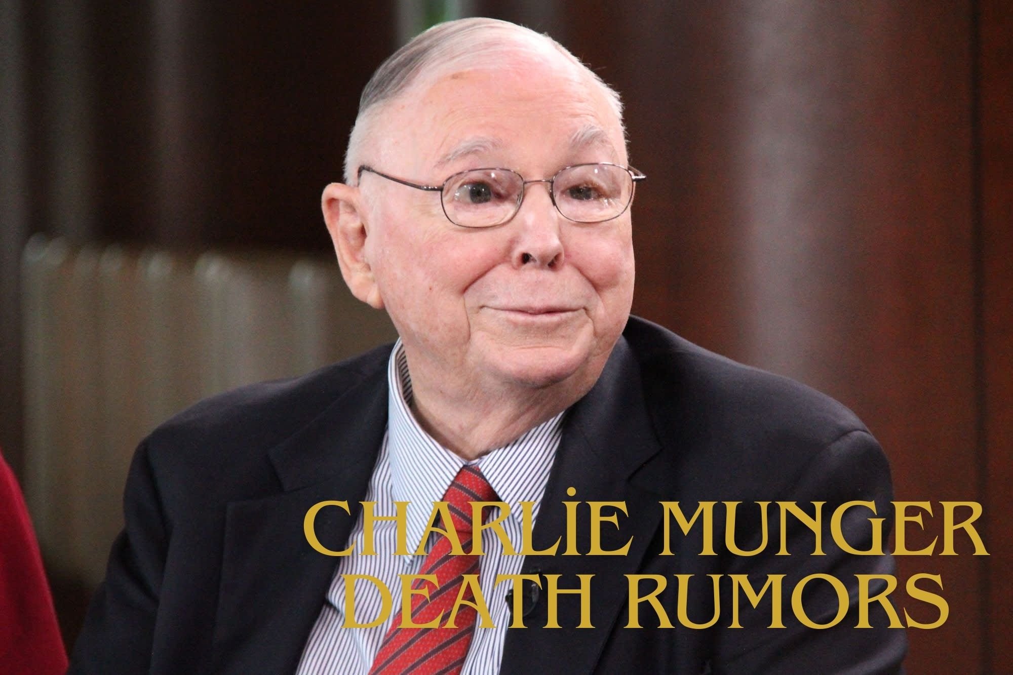 The Truth Behind Charlie Munger Death Rumors * 2023