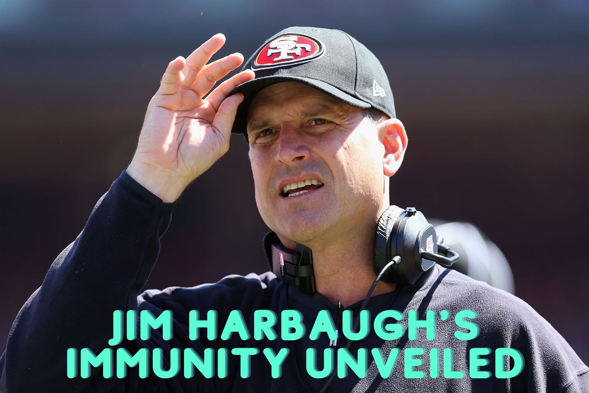 Enigmatic Resilience Jim Harbaugh's Immunity Unveiled *2024